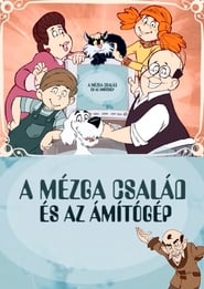 The Mzga Family and the Magic Machine' Poster