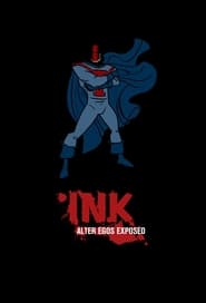 Ink Alter Egos Exposed' Poster