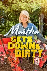 Martha Gets Down and Dirty' Poster