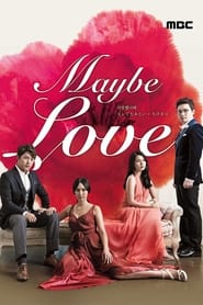 Maybe Love' Poster