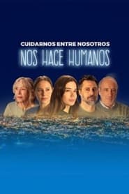 Cuidarnos entre nosotros nos hace humanos' Poster