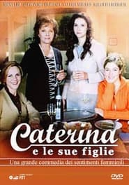 Caterina e le sue figlie' Poster