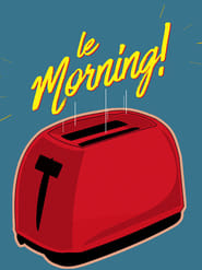 Le Morning' Poster