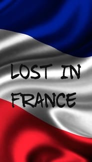 Lost in France' Poster