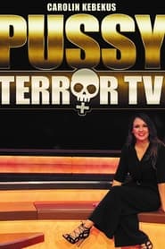 Streaming sources forPussyTerror TV