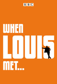 When Louis Met' Poster