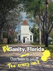 In Sanity Florida' Poster