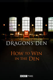 Dragons Den How to Win in the Den' Poster