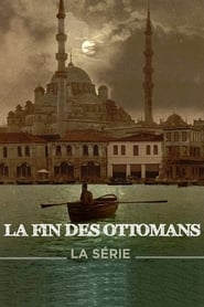 The End of the Ottoman Empire' Poster