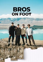 Bros On Foot' Poster