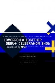 TOMORROW X TOGETHER Debut Celebration Show presented by Mnet' Poster