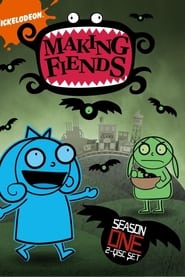 Making Fiends' Poster