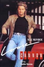 Max Monroe Loose Cannon' Poster