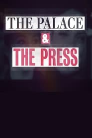 The Palace and the Press' Poster