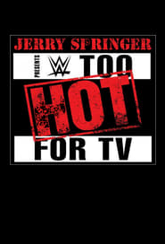 WWE Too Hot for TV' Poster