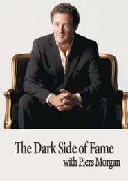 The Dark Side of Fame with Piers Morgan' Poster