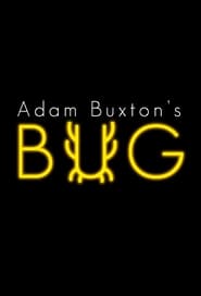 Streaming sources forAdam Buxtons Bug