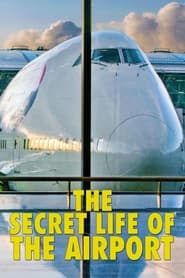 The Secret Life of the Airport' Poster