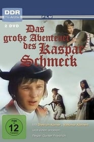 Das groe Abenteuer des Kaspar Schmeck' Poster