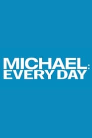 Michael Every Day' Poster