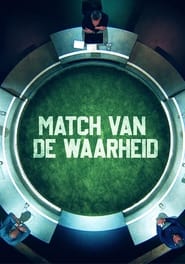 Match van de Waarheid' Poster