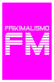 Frikimalismo FM' Poster