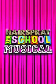 Hairspray The School Musical' Poster