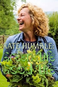 Kate Humble Good Life Green Life' Poster