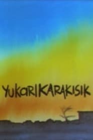 Yukarkaraksk' Poster