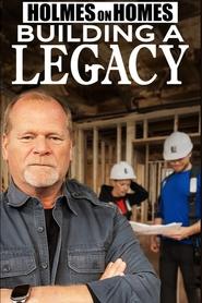 Streaming sources forHolmes on Homes Building a Legacy