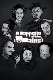 A Cappella of the Villains' Poster