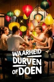 Waarheid durven of doen' Poster