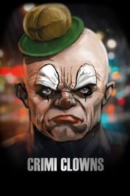 Crimi Clowns' Poster