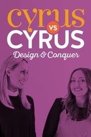 Cyrus vs Cyrus Design and Conquer' Poster