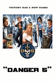 Danger 5' Poster