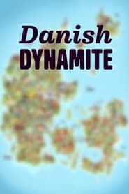 Danish Dynamite' Poster