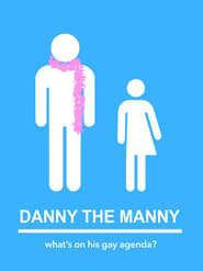 Danny the Manny' Poster