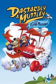 Dastardly and Muttley in Their Flying Machines' Poster
