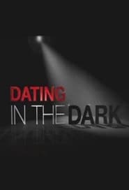 Dating in the Dark' Poster