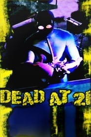 Dead at 21' Poster