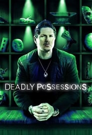 Deadly Possessions' Poster