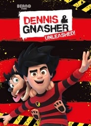 Streaming sources forDennis  Gnasher Unleashed