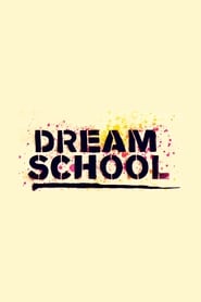 Dream School' Poster