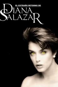 El extrao retorno de Diana Salazar