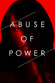 Abuse of Power' Poster