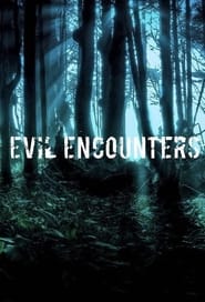 Evil Encounters' Poster