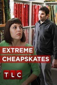 Extreme Cheapskates' Poster