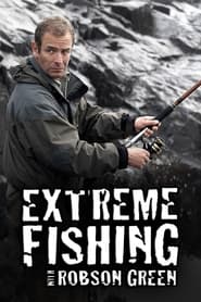 Streaming sources forExtreme Fishing with Robson Green