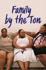 Family by the Ton' Poster