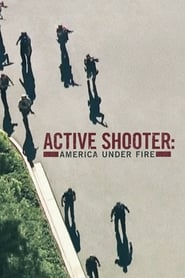 Active Shooter America Under Fire' Poster
